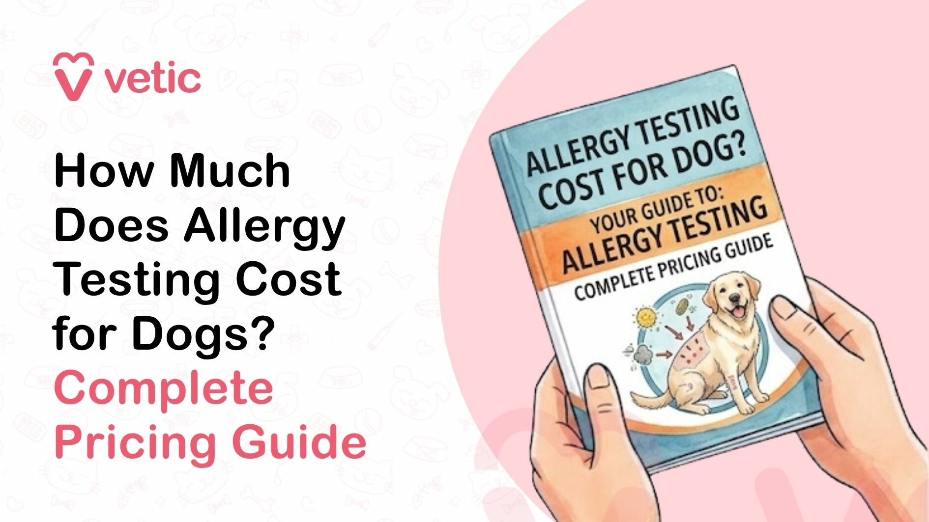 This image is a professionally designed veterinary-themed educational graphic that focuses on the topic of dog allergy testing costs and pricing guidance. The layout is clean, modern, and visually appealing, featuring a soft white background with subtle pet-themed icons faintly visible throughout, combined with a pink accent section on the right side that adds contrast and visual balance. The overall design style is minimalistic and consistent with pet healthcare branding, making it suitable for veterinary websites, pet blogs, and informational content aimed at dog owners seeking guidance on medical expenses. On the left side of the image, there is large, bold, and easy-to-read text that clearly states the main topic: “How Much Does Allergy Testing Cost for Dogs?” Below this, in a contrasting pink font, the subtitle reads “Complete Pricing Guide.” The use of black and pink typography helps emphasize key phrases and improves readability, ensuring that viewers can quickly understand the purpose of the content. This type of formatting is commonly used in SEO-optimized blog thumbnails to attract attention and improve click-through rates on search engines and social media platforms. In the top-left corner, the branding “Vetic” is visible along with a simple heart-shaped logo. This branding element indicates that the graphic is associated with a veterinary or pet healthcare service provider, adding credibility and trustworthiness to the information being presented. The consistent use of branding and color palette reinforces a professional identity, which is important for educational content in the pet care industry. On the right side of the image, there is an illustration of a person’s hands holding a booklet or guide. The booklet cover is prominently displayed and contains additional text that reads “ALLERGY TESTING COST FOR DOG?” followed by “YOUR GUIDE TO: ALLERGY TESTING” and “COMPLETE PRICING GUIDE.” The booklet design mirrors the main headline of the graphic, reinforcing the topic and creating a cohesive visual message. The hands holding the booklet suggest that the information is practical, accessible, and meant for pet owners who are actively researching or considering allergy testing for their dogs. The booklet cover also features a small illustration of a dog, likely a light-colored breed such as a Labrador Retriever or Golden Retriever, sitting calmly. Around the dog, there are small icons and symbols representing allergens, such as environmental factors like pollen, dust, or weather elements, as well as visual indicators of skin reactions like rashes or irritation spots. These details help communicate that the topic involves identifying and managing allergic reactions in dogs, which may manifest as itching, redness, skin inflammation, or other symptoms. The image as a whole is designed to support content related to dog allergy testing, which is an important aspect of veterinary care for pets experiencing chronic itching, skin issues, ear infections, or digestive problems. Allergy testing for dogs can include different methods such as blood tests (serum allergy testing), intradermal skin testing, and elimination diet trials. Each method has varying levels of accuracy, cost, and suitability depending on the dog’s condition and the veterinarian’s recommendations. From an SEO perspective, this image is highly relevant for search queries such as “dog allergy testing cost in India,” “how much does allergy testing cost for dogs,” “dog skin allergy test price,” “pet allergy testing cost guide,” and “veterinary allergy testing pricing.” The visual clearly communicates that the associated content will provide a comprehensive breakdown of costs, helping pet owners make informed decisions about their dog’s health and treatment options. The inclusion of the booklet and hands also adds a human element to the design, making the content feel more relatable and actionable. It suggests that the viewer is being guided through a step-by-step explanation or detailed resource, rather than just being presented with abstract information. This can increase engagement and encourage users to explore the full article or guide linked to the image. In terms of educational value, the image supports the idea that understanding the cost of allergy testing is an important step in managing a dog’s health. Allergy testing can be a significant expense, and prices may vary depending on factors such as the type of test, the location of the veterinary clinic, and whether additional treatments or follow-ups are required. By presenting this topic in a clear and visually appealing way, the graphic helps demystify the process and makes it more approachable for pet owners. Overall, this image functions as a high-quality, SEO-optimized visual asset designed to attract attention, convey key information quickly, and support detailed educational content about dog allergy testing costs. It combines strong typography, clear messaging, professional branding, and relevant illustrations to create an effective and engaging resource for pet owners, veterinarians, and anyone interested in understanding the financial aspects of diagnosing and managing allergies in dogs.